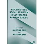 Reform of the Socialist System in Central and Eastern Europe