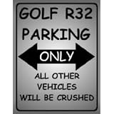 F2036 VW GOLF R32 PARKING ONLY Kühlschrank-Magnet im witzigen Stil