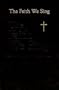 The Faith We Sing: Pew - Cross & Flame Edition (Faith We Sing)