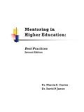 Mentoring in Higher Education: Best Practices Second Edition