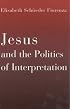 Jesus and the Politics of Interpretation