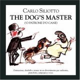 The Dog`s Master
