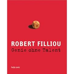 Robert Filliou, Genie ohne Talent