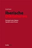 Produkt-Bild: Iberische Diktaturen: Portugal unter Salazar, Spanien unter Franco