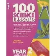 100 Science Lessons for Year 2