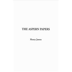 The Aspern Papers, the