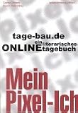 Produkt-Bild: Tagebau.de: Mein Pixel-Ich