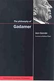 The philosophy of Gadamer