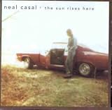 Review Neal Casal  / The Sun Rises Here
