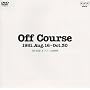 Off Course 1981.Aug.16~Oct.30 �Ⴂ�L�� �I�t�R�[�X�̐��E [DVD]
