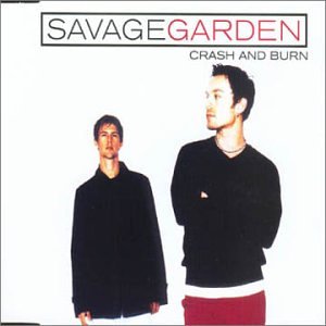 Savage Garden - Crash and Burn - Zortam Music