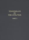 Tennesseans in the Civil War: A Military History of Confederate and Union Units With Available Rosters of Personnel (Tennesseans in the Civil War)