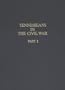 Tennesseans in the Civil War: Part 2;A Military History of Confederate and Union Units With Available Rosters of Personnel