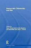 Democratic citizenship and war
