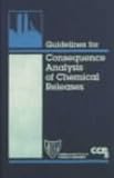 Guidelines for Consequence Analysis of Chemical Releases