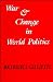 Book War and Change in World Politics