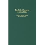 The Critical Response to Arthur Miller (Critical Responses in Arts and Letters) book cover