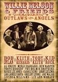 Willie Nelson And Friends - Outlaws And Angels