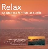 Relax: Meditations for Flute & Cello