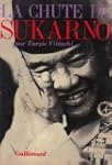 La Chute de Sukarno