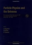 Particle Physics and the Universe: Proceedings of Nobel Symposium 109 Held in Haga Slott, Enkoping, Sweden on 20-25 August 1998