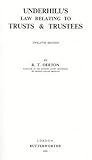 Underhill's law relating to trusts & trustees