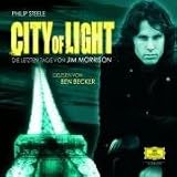 City of Light - Die letzten Tage von Jim Morrison - Philip Steele