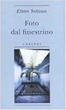 Foto dal finestrino (Biblioteca minima)