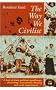 The Way We Civilise: Aboriginal Affairs - The Untold Story