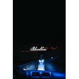 Bloodlineby Stan Rogal