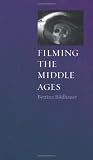 Filming the Middle Ages