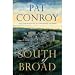 South of Broad [ROUGH-CUT EDGE] (Hardcover)