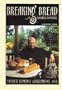 Breaking Bread with Father Dominic