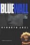 The Blue Wall