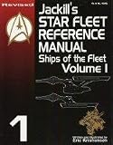 Jackill's Star Fleet Reference Manual (Ships of the Fleet, Volume 1)