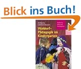 Waldorf-P�dagogik im Kindergarten
