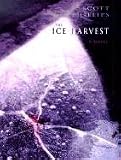 The Ice Harvest: A Novel