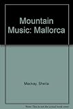 Mountain music : Mallorca