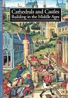 Cathedrals and Castles: Building in the Middle Ages (Discoveries (Harry Abrams))