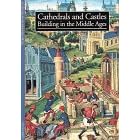 Cathedrals and Castles: Building in the Middle Ages (Discoveries (Harry Abrams))