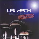 Waldeck -  Balance of the Force (Remixed)