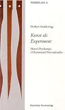 Kunst als Experiment: Marcel Duchamps 3 Kunststopf-Normalmaße