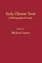 Early Chinese Texts: A Bibliographical Guide (Early China Special Monograph, No 2)
