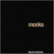 Black Monk Time