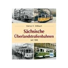 S�chsische �berlandstra�enbahnen seit 1898