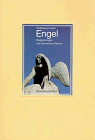 Engel. Begegnungen mit himmlischen Wesen. Ein Foto- Essay.-