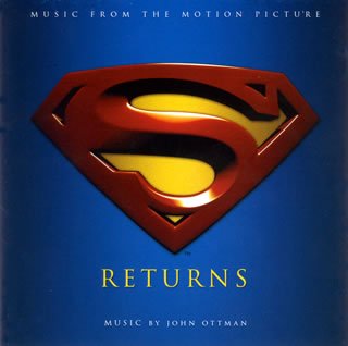 スーパーマン・リターンズ・オリジナル・スコア&予告編 サントラ ジョン・オットマン
