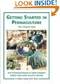 Getting Started in Permaculture: 54 Projects for Home and Garden