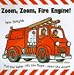 Zoom, Zoom, Fire Engine!