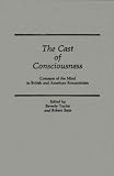 The Cast Of Consciousness : Concepts Of The Mind In British And American Romanticism